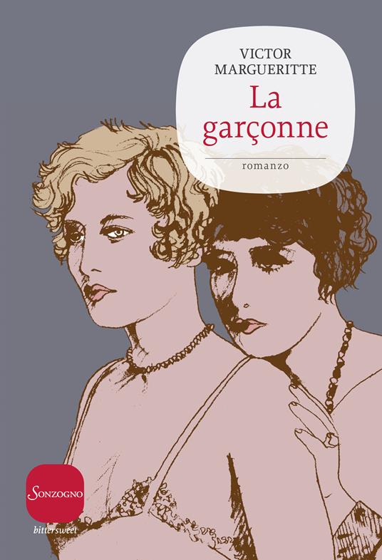 La garçonne - Victor Margueritte,Giulio Lupieri - ebook