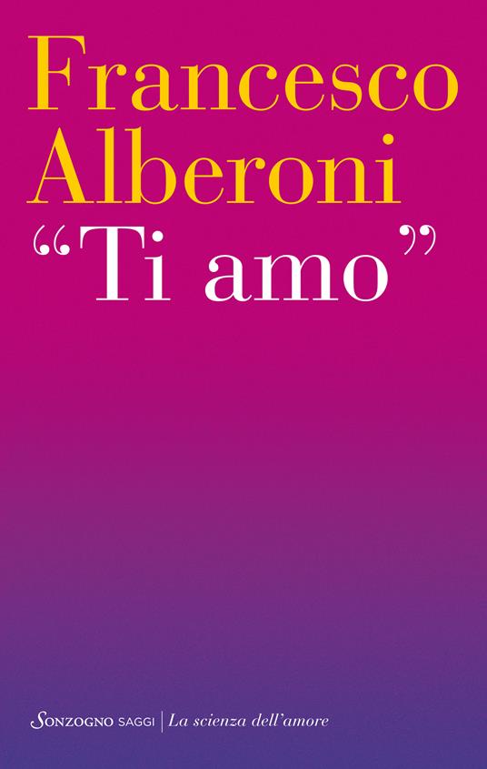 Ti amo - Francesco Alberoni - ebook