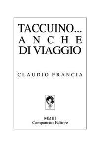 Taccuino... anche di viaggio - Claudio Francia - copertina