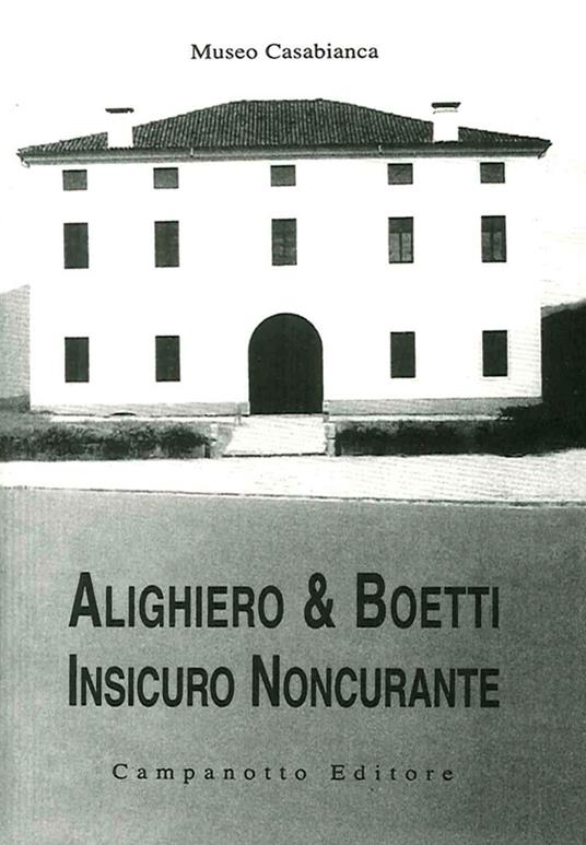 Alighiero & Boetti. Insicuro noncurante - copertina