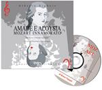 Amadé e Aloysia. Mozart innamorato. Testo spagnolo a fronte