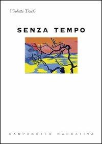 Senza tempo - Violetta Traclò - copertina