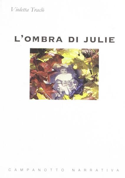 L' ombra di Julie - Violetta Traclò - copertina