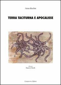 Terra taciturna e apocalisse - Anna Ruchat - copertina