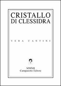 Cristallo di clessidra - Vera Cantini - copertina