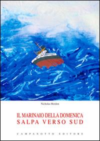 Il marinaio della domenica salpa verso sud - Nicholas Herdon - copertina