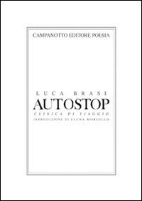 Autostop. Clinica di viaggio - Luca Brasi - copertina