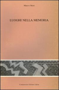 Luoghi nella memoria - Mauro Mori - copertina