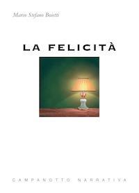 La felicità - Marco Stefano Boietti - copertina