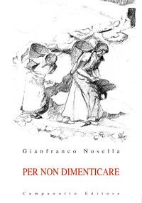 Per non dimenticare - Gianfranco Nosella - copertina