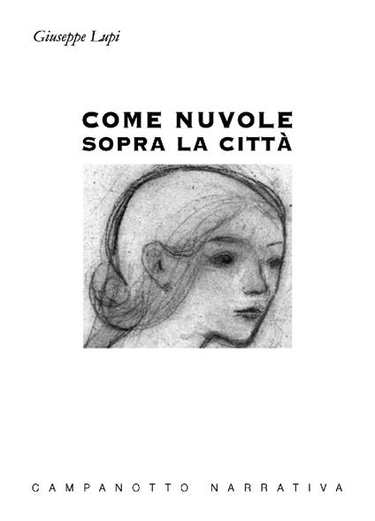 Come nuvole sopra la città - Giuseppe Lupi - copertina