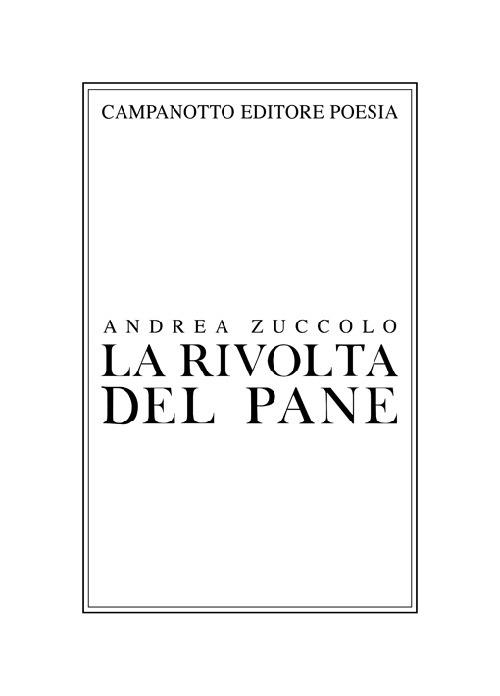 La rivolta del pane - Andrea Zuccolo - copertina