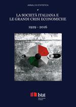 La società italiana e le grandi crisi economiche 1929-2016