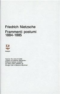 Opere complete. Vol. 7\3: Frammenti postumi (1884-85). - Friedrich Nietzsche - copertina