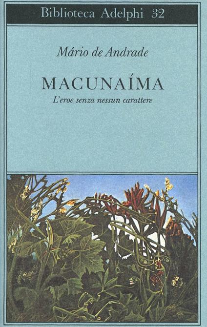 Macunaima. L'eroe senza nessun carattere - Mario de Andrade - copertina