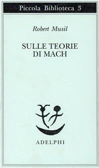 Sulle teorie di Mach - Robert Musil - copertina