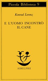 E l'uomo incontrò il cane