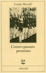 Contro-passato prossimo. Un'ipotesi retrospettiva