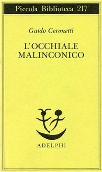 L' occhiale malinconico - Guido Ceronetti - copertina