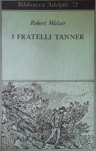 I fratelli Tanner - Robert Walser - copertina