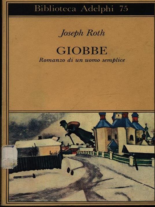 Giobbe. Romanzo di un uomo semplice - Joseph Roth - 2