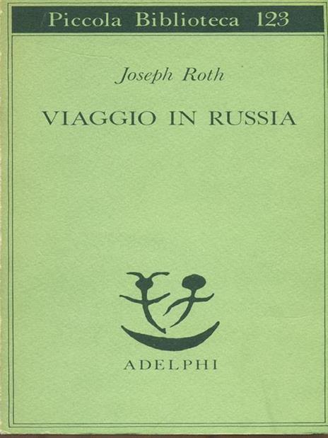 Viaggio in Russia - Joseph Roth - 4