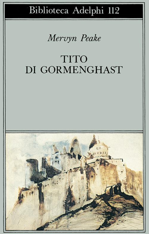 Tito di Gormenghast - Mervyn Peake - copertina