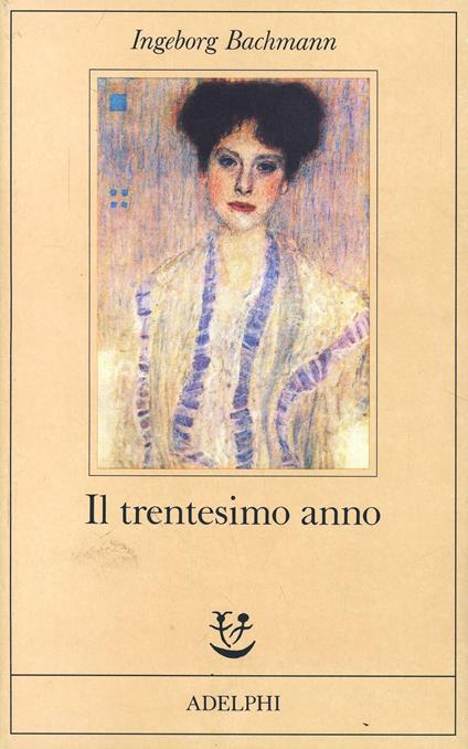 Il trentesimo anno - Ingeborg Bachmann - copertina