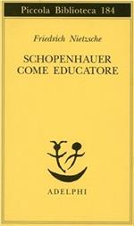 Schopenhauer come educatore