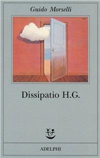 Dissipatio H. G. - Guido Morselli - copertina