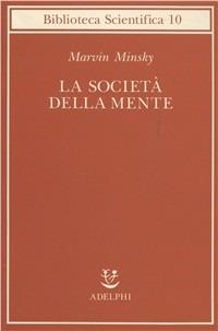 La società della mente - Marvin Minsky - copertina