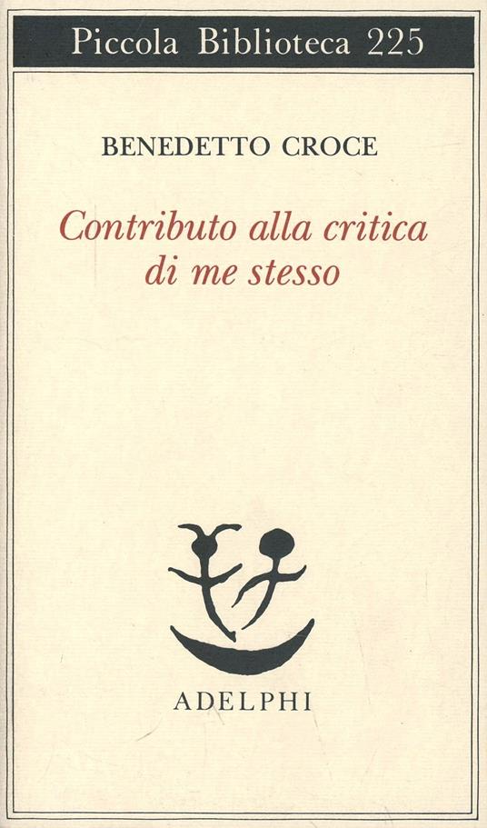 Contributo alla critica di me stesso - Benedetto Croce - copertina