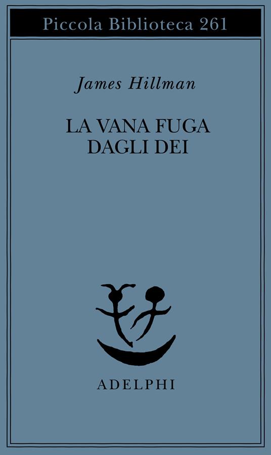 La vana fuga degli dei - James Hillman - copertina