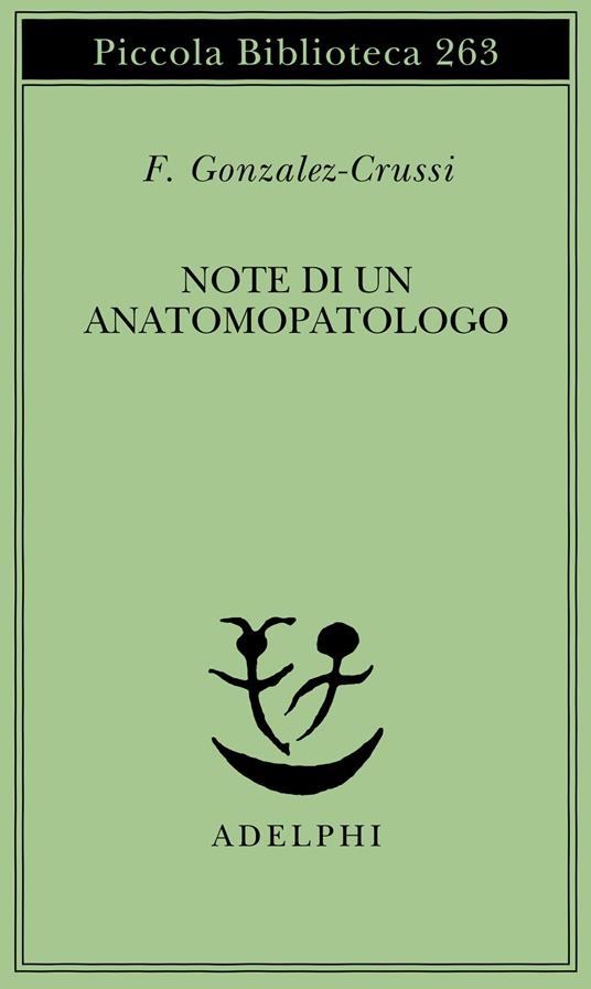 Note di un anatomopatologo - F. González-Crussí - copertina