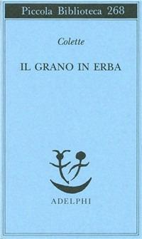 Il grano in erba - Colette - copertina