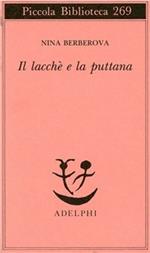 Il lacché e la puttana