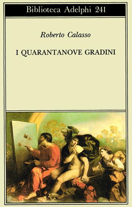 I quarantanove gradini - Roberto Calasso - copertina