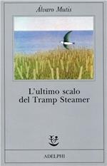 L' ultimo scalo del Tramp Steamer