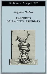 Rapporto dalla città assediata - Zbigniew Herbert - copertina