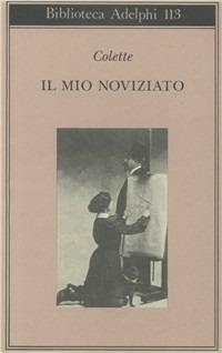 Il mio noviziato - Colette - copertina