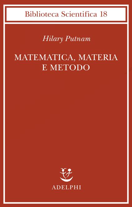 Matematica, materia e metodo - Hilary Putnam - copertina