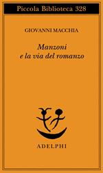 Manzoni e la via del romanzo