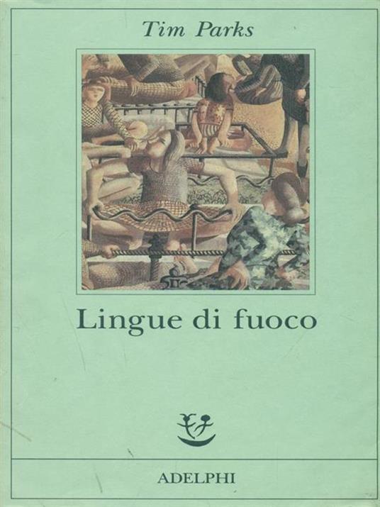 Lingue di fuoco - Tim Parks - copertina