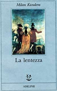 La lentezza - Milan Kundera - copertina