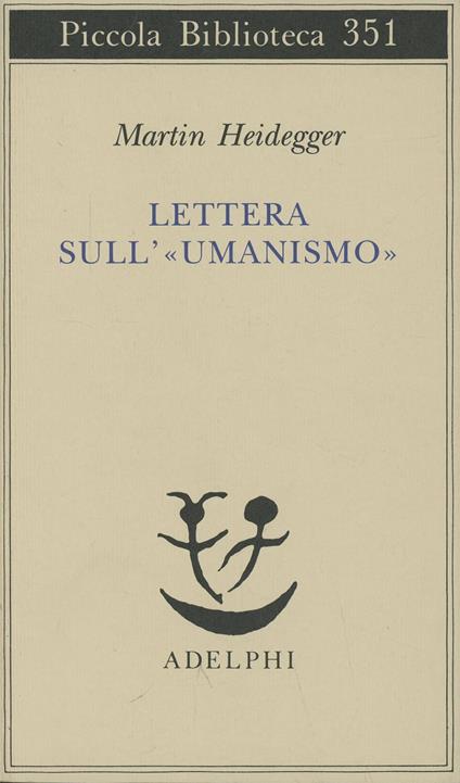 Lettera sull'«Umanismo» - Martin Heidegger - copertina