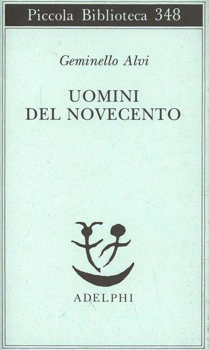 Uomini del Novecento - Geminello Alvi - copertina