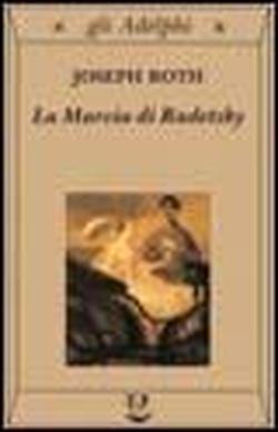 La marcia di Radetzky - Joseph Roth - 3