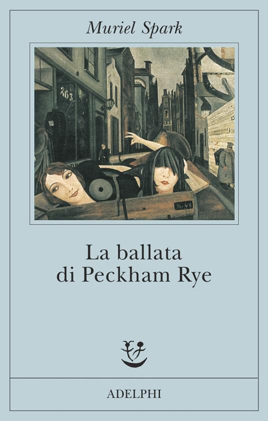 La ballata di Peckham Rye - Muriel Spark - copertina