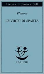 Le virtù di Sparta