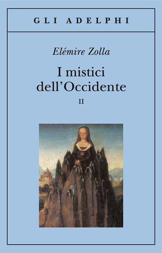 I mistici dell'Occidente. Vol. 2 - Elémire Zolla - copertina